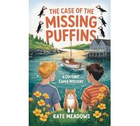 The Case of the Missing Puffins: A Cousins Caper Mystery