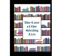 The Case of the Missing Zzzs: Prompt journal for cozy mystery lovers