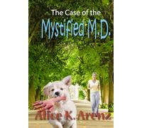 The Case of the Mystified M.D.: Christian Cozy Mystery (Bouncing Grandma Mysteries)