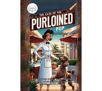 The Case of the Purloined Pup: A Thrilling Mystery Adventure for Animal Lovers