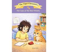 The Case of the Red Mittens (The Tiger Chronicles)