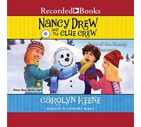 The Case of the Sneaky Snowman (The Nancy Drew and the Clue Crew Series)