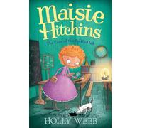The Case of the Spilled Ink: 6 (Maisie Hitchins (6))