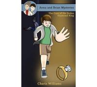 Anna and Brian Mysteries: The Case of the Stolen Diamond Ring: 1