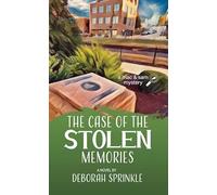 The Case of the Stolen Memories: A Mac and Sam Mystery (MAC & Sam Mysteries, 3)