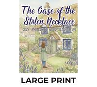 The Case of the Stolen Necklace: Cozy Mystery & Word Search Fun: Discover Clues, Enjoy the Story, and Challenge Yourself with Puzzles (Cozy Mystery & Word Search Puzzles Collection)
