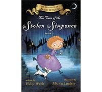 The Case of the Stolen Sixpence: The Mysteries of Maisie Hitchins Book 1