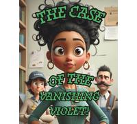 The Case of the Vanishing Violet!: Detective Diva and the Haunted Highlighter.