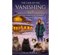 The Case of the Vanishing VIP: A Clowder of Cats Cozy Mystery Book 5 (A Misty Cove Clowder of Cats Cozy Mystery)
