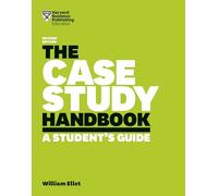 The Case Study Handbook, Revised Edition: A Student's Guide