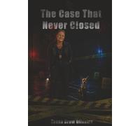 The Case That Never Closed: A Rylee Lucas Novel (The Rylee Lucas Files)