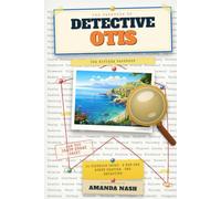 The Casebook of Detective Otis: The Riviera Casebook (The Detective Otis Cases)