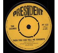The Casinos - Then You Can Tell Me Goodbye