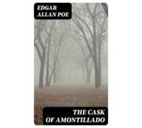The Cask Of Amontillado (ebook)