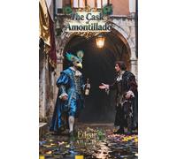 The Cask of Amontillado: The Classic Edition