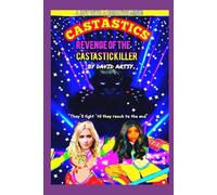 The Castastics: Revenge Of The Castastic Killer