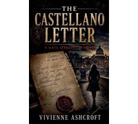 The Castellano Letter: A Maya Sterling Thriller: 1 (Empire of Evidence)