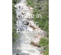 The castle in the Air: Part two