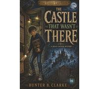 The Castle That Wasn't There: 3 (The Closet Case Files)