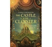 The Castle & the Cloister: 1 (Daughters of Light, 1)