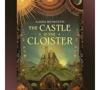 The Castle & the Cloister: 1 (Daughters of Light)