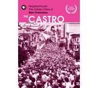 The Castro - Neighborhoods: The Hidden Cities of San Francisco