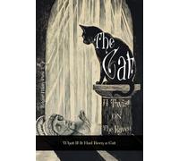 The Cat: A Twist on The Raven: What If It Had Been a Cat: 1 (LITERATURA FANTÁSTICA)
