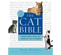 The Cat Bible: Everything Your Cat Expects You to Know