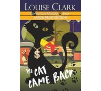 The Cat Came Back Large Print (The 9 Lives Cozy Mystery Series Large Print)