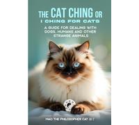 The Cat Ching or I Ching for Cats