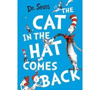 The Cat in the Hat Comes Back: The classic children's book perfect for early readers ages 3 - 7 (Dr. Seuss)