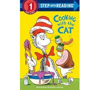The Cat in the Hat: Cooking with the Cat (Dr. Seuss) (STEP INTO READING STEP 1)