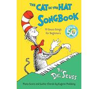 The Cat in the Hat Songbook: 50th Anniversary Edition (Classic Seuss)
