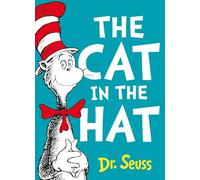 The Cat in the Hat: The classic funny children's book from Dr Seuss perfect for early readers ages 3 - 7