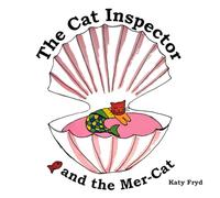 The Cat Inspector and the Mer-Cat
