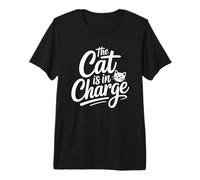 The Cat Is In Charge Camiseta Premium