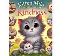 The Cat Milo and Lessons of Kindness