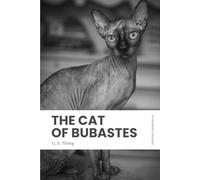 The Cat of Bubastes: Modern, Updated Translation