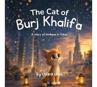 The Cat of Burj Khalifa: A story of kindness in Dubai