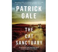 The Cat Sanctuary: An intriguing novel of sisters, childhood and the complexities of family lives