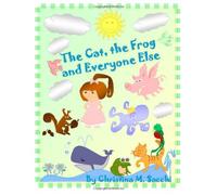 The Cat, The Frog And Everyone Else