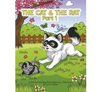 The Cat & The Rat Part 1: A Picture Coloring Book Based on a True Story