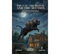 The Cat, the Witch, and the Auction: A Whimsical D&D 5e Fairy-Tale One-Shot Adventure for 2-3 Players (Levels 2-3) (The Ready Adventure Series)