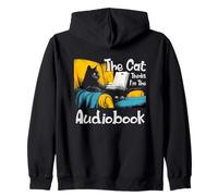 The cat thinks I'm the audiobook Sudadera con Capucha