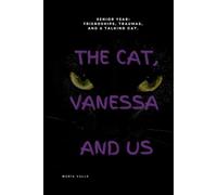 The Cat, Vanessa, and Us