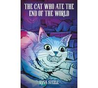 The Cat Who Ate the End of the World