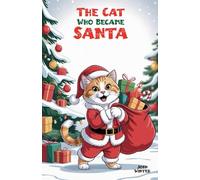 The Cat Who Became Santa