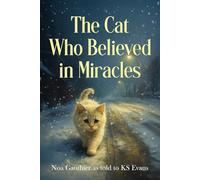 The Cat Who Believed in Miracles