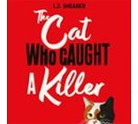 The Cat Who Caught a Killer