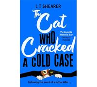 The Cat Who Cracked a Cold Case: 3 (Conrad the Cat Detective, 3)